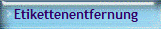 Etikettenentfernung