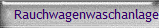 Rauchwagenwaschanlagen